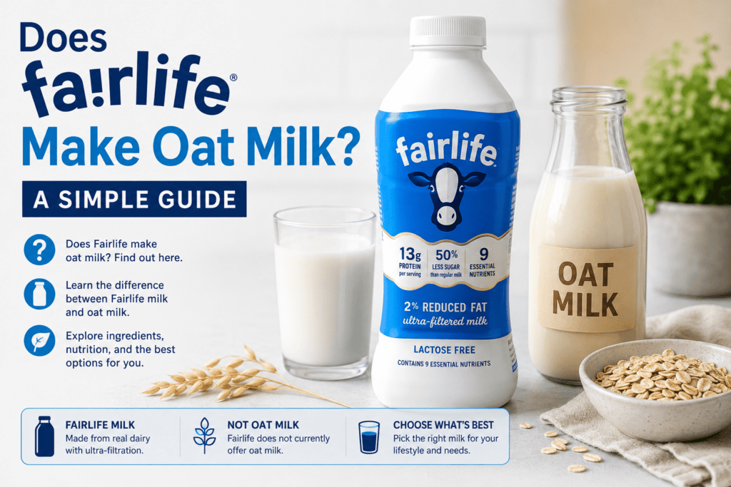 Does Fairlife make oat milk? Fairlife dairy milk guide